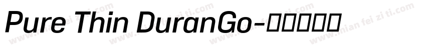 Pure Thin DuranGo字体转换